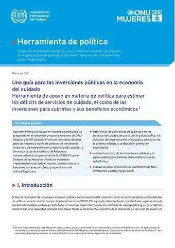 Una guía para las inversiones públicas en la economía del cuidado: Herramienta de apoyo en materia de política para estimar los déficits de servicios de cuidado, el costo de las inversiones para cubrirlos y sus beneficios económicos|