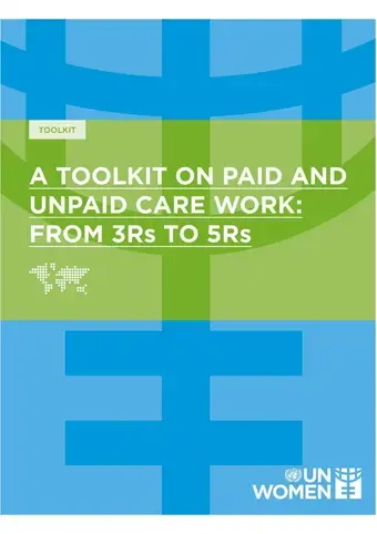 A toolkit on paid and unpaid care work: From 3Rs to 5Rs