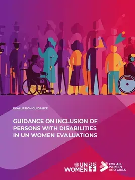 Guidance on inclusion of persons with disabilities in UN Women evaluations
