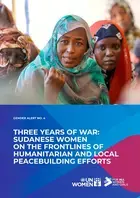 Gender alert: Three years of war: Sudanese women on the frontlines of humanitarian and local peacebuilding efforts - cover