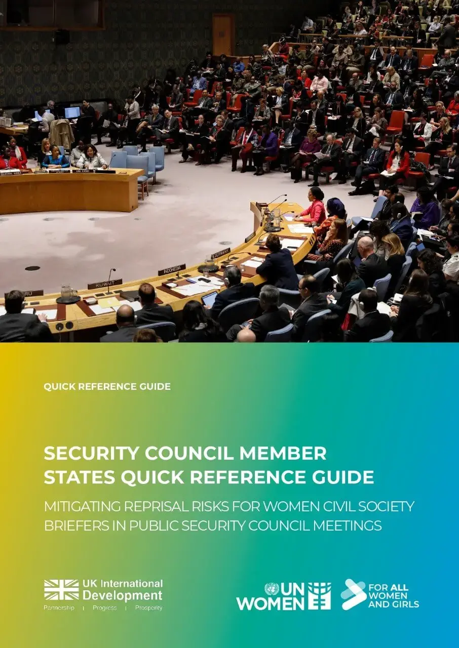 Security Council Member States’ quick reference guide: Mitigating reprisal risks for women civil society briefers in public Security Council meetings - cover